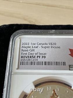 2022 1oz Canada Super Incuse Rose Gilt Maple Leaf RPF70 First Day Of Issue