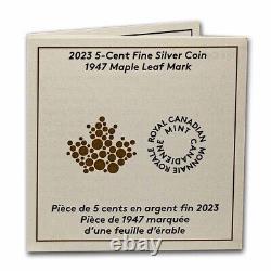 2023 Canada 5-Cent Silver 1947 Maple Leaf Mark SKU#272297