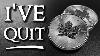 I Have Quit Silver Stacking Maple Leaf Coins
